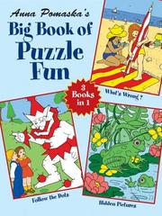 Cover of: Anna Pomaska's Big Book of Puzzle Fun (Entertain with Mind Boggling Puzzles Big Books for Hours of)