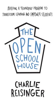 The Open Schoolhouse by Charlie Reisinger