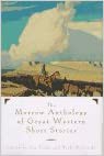 Cover of: The Morrow Anthology Of Great Western Short Stories