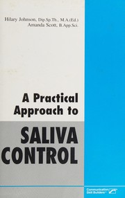 A practical approach to saliva control by Hilary Johnson