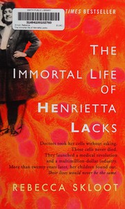Cover of: The immortal life of Henriette Lacks