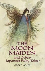 Cover of: The moon maiden and other Japanese fairy tales