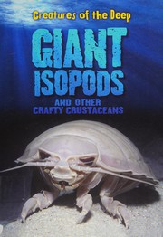 Giant isopods and other crafty crustaceans by Heidi Moore