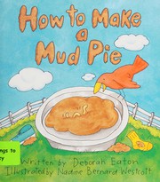 Cover of: How to make a mud pie