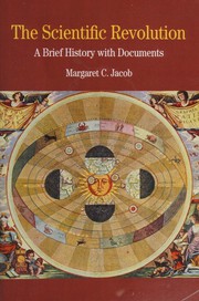 Cover of: The scientific revolution: a brief history with documents