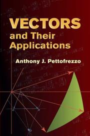 Cover of: Vectors and their applications by Anthony J. Pettofrezzo