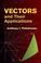 Cover of: Vectors and their applications