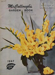Cover of: McCullough's garden book, 1947