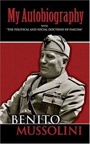 Cover of: My Autobiography by Benito Mussolini