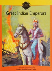 Great Indian emperors by Anant Pai