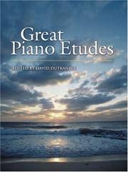 Cover of: Great Piano Etudes: Masterpieces by Chopin, Scriabin, Debussy, Rachmaninoff and Others