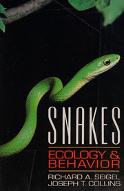 Cover of: Snakes: ecology and behavior