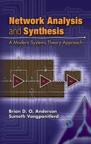 Cover of: Network Analysis and Synthesis: A Modern Systems Theory Approach