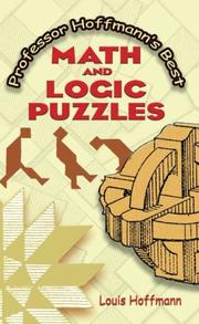 Cover of: Professor Hoffmann's Best Math and Logic Puzzles