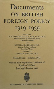 Cover of: Documents on British foreign policy, 1919-1939. Second series: [Western Pact negotiations, outbreak of Spanish Civil War June 23, 1936-January 2, 1937]