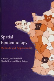 Spatial epidemiology by P. Elliott