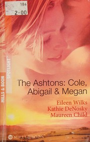 Cover of: Ashtons, Cole, Abigail and Megan