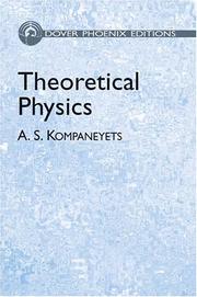 Cover of: Theoretical physics by Alexander Solomonovich Kompaneyets