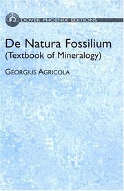 Cover of: De natura fossilium =: (Textbook of mineralogy)