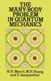 The many-body problem in quantum mechanics