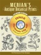 Cover of: Merian's Antique Botanical Prints CD-ROM and Book (Pictorial Archives)