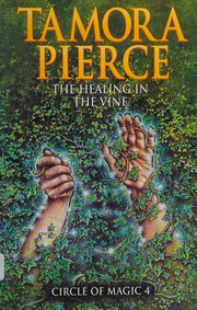 Cover of: The Healing in the Vine (Circle of Magic)
