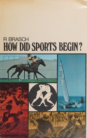 Cover of: How did sports begin?: A look into the origins of man at play