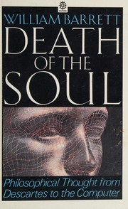Cover of: Death of the soul: from Descartes to the computer : William Barrett.