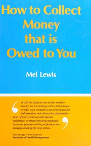 Cover of: How to collect money that is owed to you