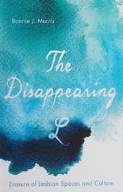 The disappearing L by Bonnie J. Morris