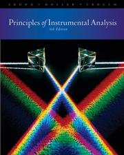 Cover of: Principles of Instrumental Analysis by Douglas Arvid Skoog, F. James Holler, Stanley R. Crouch