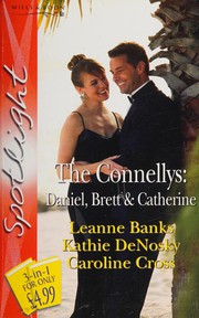 Cover of: Connellys: Daniel, Brett and Catherine