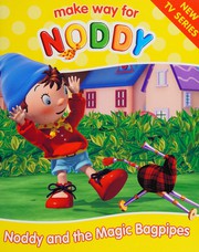 Cover of: Noddy and the magic bagpipes