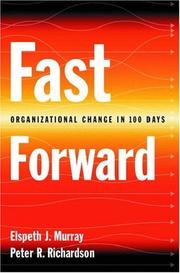 Fast forward : organizational change in 100 days