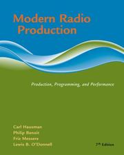 Cover of: Modern Radio Production: Product, Programming, Performance (Wadsworth Series in Broadcast and Production)