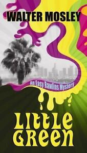 Cover of: Little Green: an Easy Rawlins mystery