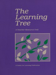 The learning tree : a teacher resource unit by Priscilla J. Collins