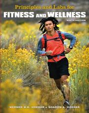 Cover of: Principles and Labs for Fitness and Wellness (with ThomsonNOW, InfoTrac  Printed Access Card)
