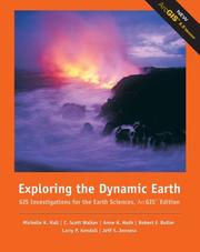 Cover of: Exploring the Dynamic Earth: GIS Investigations for the Earth Sciences, ArcGIS® Edition