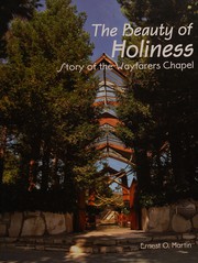 The beauty of holiness by Ernest O. Martin