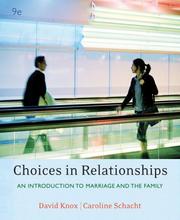 Cover of: Thomson Advantage Books: Choices in Relationships: An Introduction to Marriage and Family (Thomson Advantage Books)