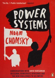 Cover of: Power Systems: Conversations with David Barsamian on Global Democratic Uprisings and the New Challenges to U. S. Empire