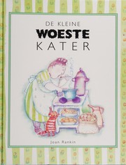Cover of: De kleine woeste kater by Joan Rankin