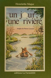Cover of: Un jour, une rivière