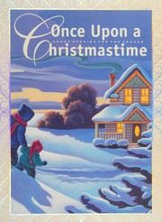 Cover of: Once upon a Christmastime: short stories for the season.