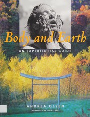 Cover of: Body and earth: an experiential guide