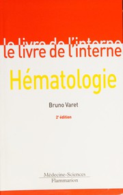 Hématologie by Bruno Varet