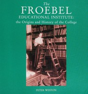 The Froebel Educational Institute by Peter Weston