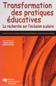 Cover of: Transformation des pratiques éducatives: la recherche sur l'inclusion scolaire