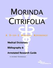 Cover of: Morinda Citrifolia - A Medical Dictionary, Bibliography, and Annotated Research Guide to Internet References